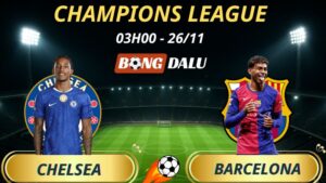 Soi Kèo Nhà Cái Chelsea - Barcelona: 03h00 - 26/11/2025 - Champions League
