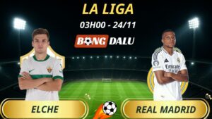 Soi Kèo Nhà Cái Elche - Real Madrid