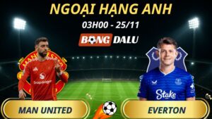 Soi Kèo Nhà Cái Man United - Everton